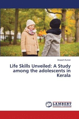 Life Skills Unveiled 1