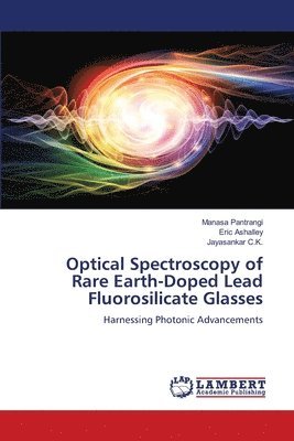 Optical Spectroscopy of Rare Earth-Doped Lead Fluorosilicate Glasses 1