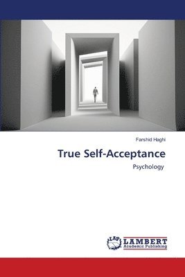 True Self-Acceptance 1