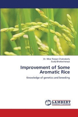 Improvement of Some Aromatic Rice