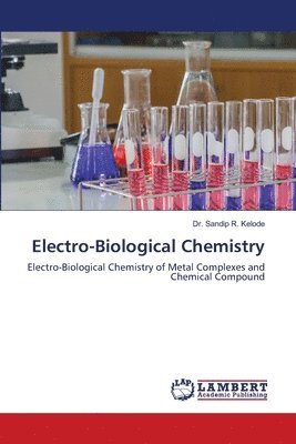 Electro-Biological Chemistry 1