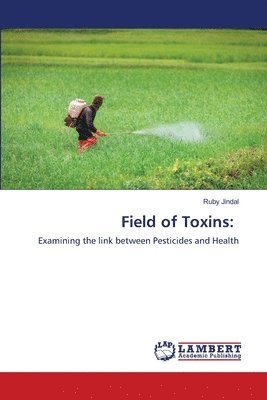 bokomslag Field of Toxins