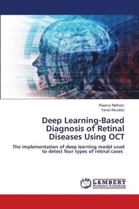 bokomslag Deep Learning-Based Diagnosis of Retinal Diseases Using OCT