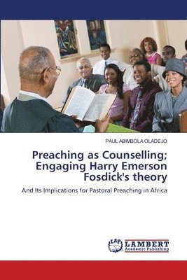 bokomslag Preaching as Counselling; Engaging Harry Emerson Fosdick's theory