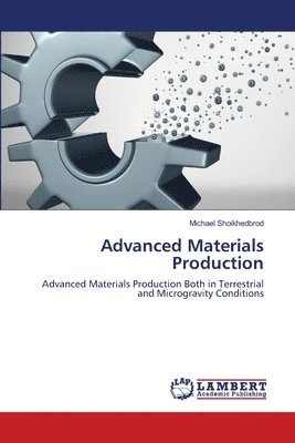 Advanced Materials Production 1