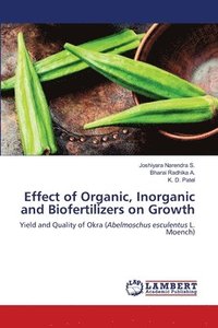 bokomslag Effect of Organic, Inorganic and Biofertilizers on Growth