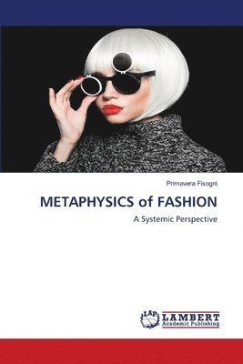 bokomslag METAPHYSICS of FASHION