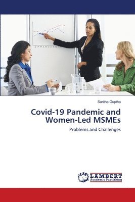 bokomslag Covid-19 Pandemic and Women-Led MSMEs