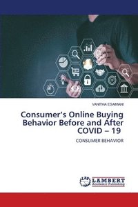bokomslag Consumer's Online Buying Behavior Before and After COVID - 19