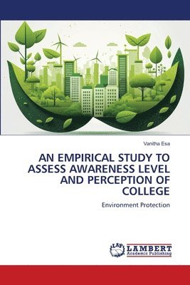 An Empirical Study to Assess Awareness Level and Perception of College 1