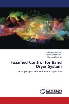 Fuzzified Control for Band Dryer System 1