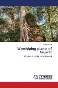 bokomslag Worshiping plants of Gujarat