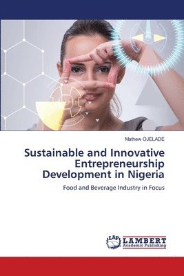 bokomslag Sustainable and Innovative Entrepreneurship Development in Nigeria