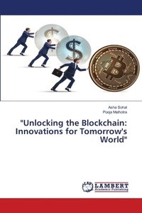 bokomslag &quot;Unlocking the Blockchain