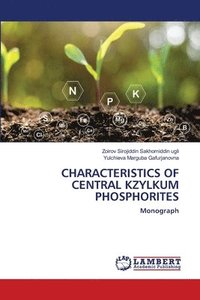 bokomslag Characteristics of Central Kzylkum Phosphorites