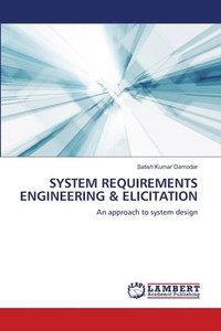 bokomslag System Requirements Engineering & Elicitation