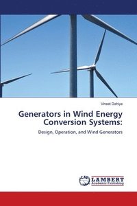 bokomslag Generators in Wind Energy Conversion Systems