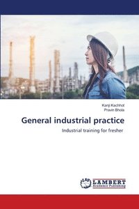bokomslag General industrial practice