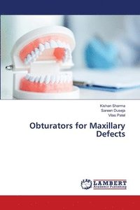 bokomslag Obturators for Maxillary Defects