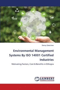 bokomslag Environmental Management Systems By ISO 14001 Certified Industries