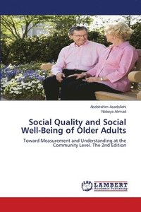 bokomslag Social Quality and Social Well-Being of Older Adults