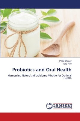 Probiotics and Oral Health 1