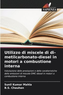 bokomslag Utilizzo di miscele di di-metilcarbonato-diesel in motori a combustione interna