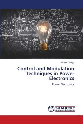 Control and Modulation Techniques in Power Electronics 1