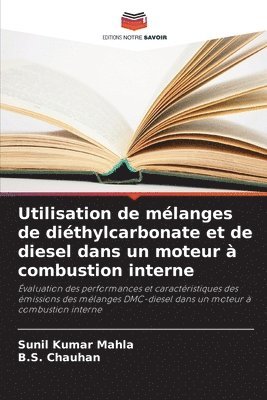 Utilisation de mlanges de dithylcarbonate et de diesel dans un moteur  combustion interne 1