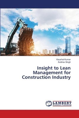 bokomslag Insight to Lean Management for Construction Industry