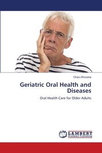 bokomslag Geriatric Oral Health and Diseases