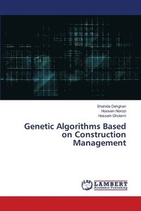 bokomslag Genetic Algorithms Based on Construction Management