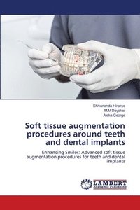 bokomslag Soft tissue augmentation procedures around teeth and dental implants