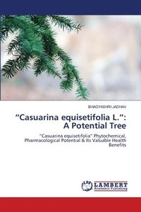 bokomslag &quot;Casuarina equisetifolia L.&quot;