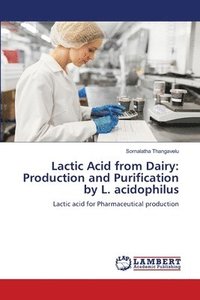 bokomslag Lactic Acid from Dairy