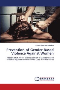bokomslag Prevention of Gender-Based Violence Against Women