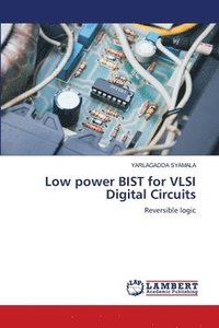 bokomslag Low power BIST for VLSI Digital Circuits
