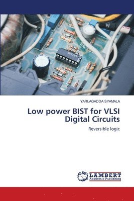 Low power BIST for VLSI Digital Circuits 1