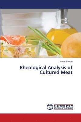 bokomslag Rheological Analysis of Cultured Meat