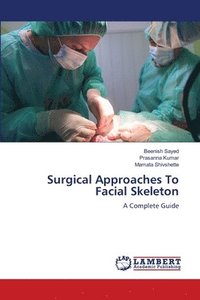 bokomslag Surgical Approaches To Facial Skeleton