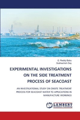 Experimental Investigations on the Side Treatment Process of Seacoast 1