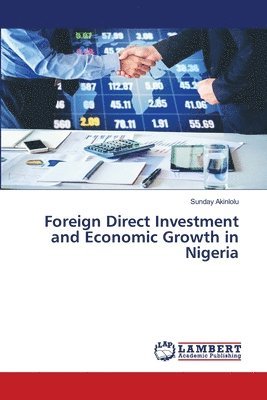 Foreign Direct Investment and Economic Growth in Nigeria 1