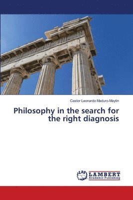 Philosophy in the search for the right diagnosis 1