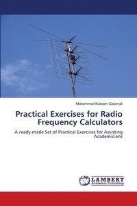 bokomslag Practical Exercises for Radio Frequency Calculators