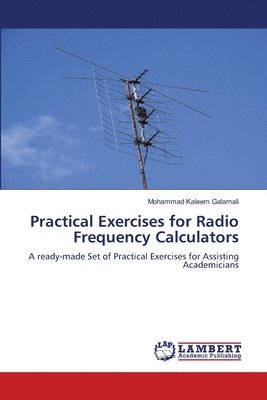 bokomslag Practical Exercises for Radio Frequency Calculators