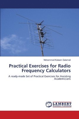 Practical Exercises for Radio Frequency Calculators 1
