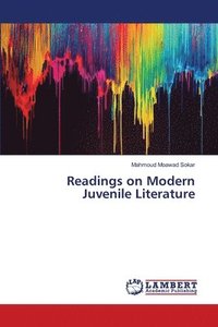 bokomslag Readings on Modern Juvenile Literature