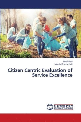 bokomslag Citizen Centric Evaluation of Service Excellence