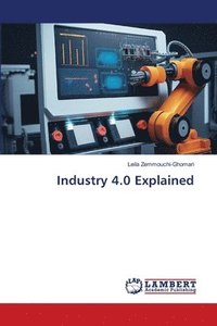 bokomslag Industry 4.0 Explained