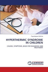 bokomslag Hyperthermic Syndrome in Children